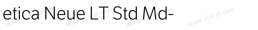 etica Neue LT Std Md字体转换